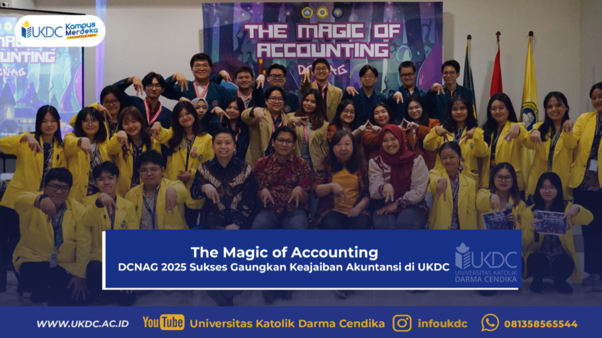 The Magic of Accounting”: DCNAG 2025 Sukses Gaungkan Keajaiban Akuntansi di UKDC